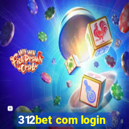 312bet com login